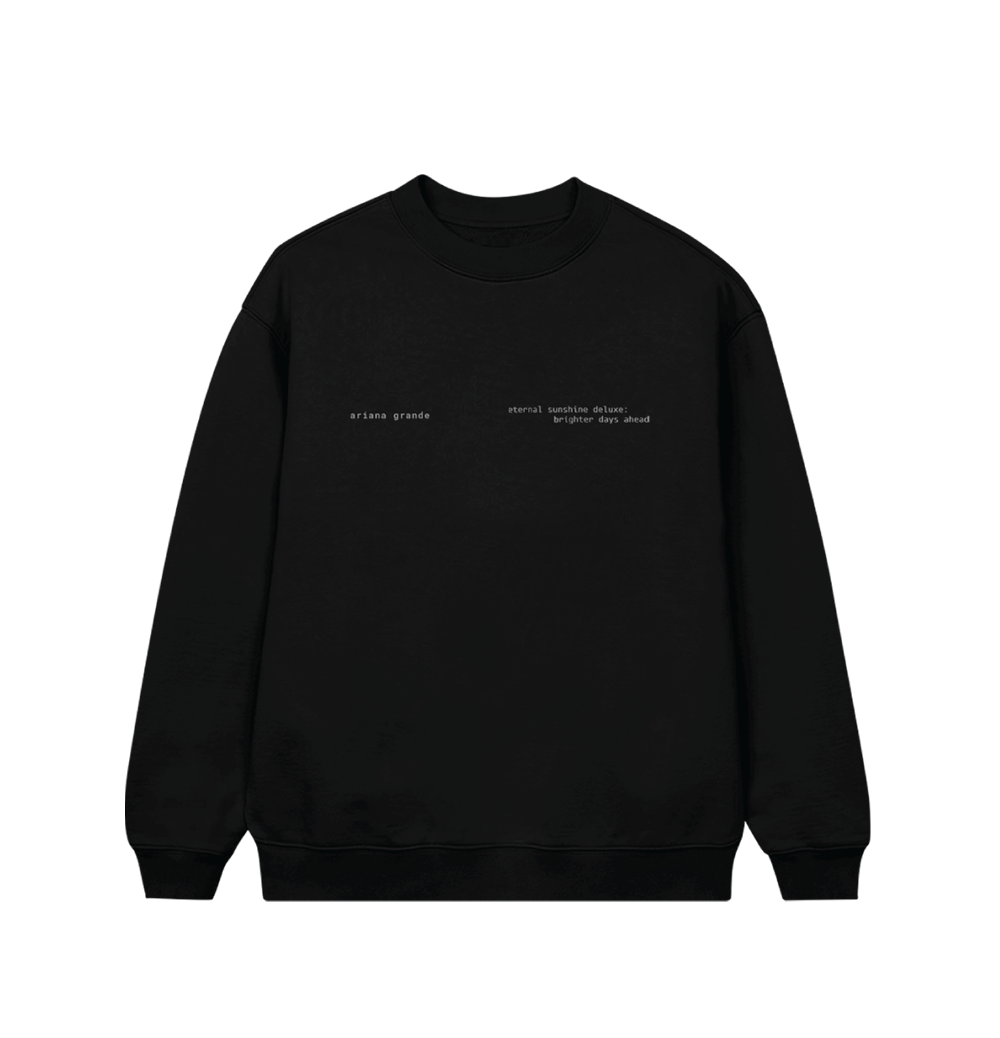 Ariana Grande Brighter Days Ascend Crewneck — Official Brighter Days Ahead Collection