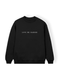 love me harder crewneck