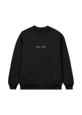 yes, and? crewneck