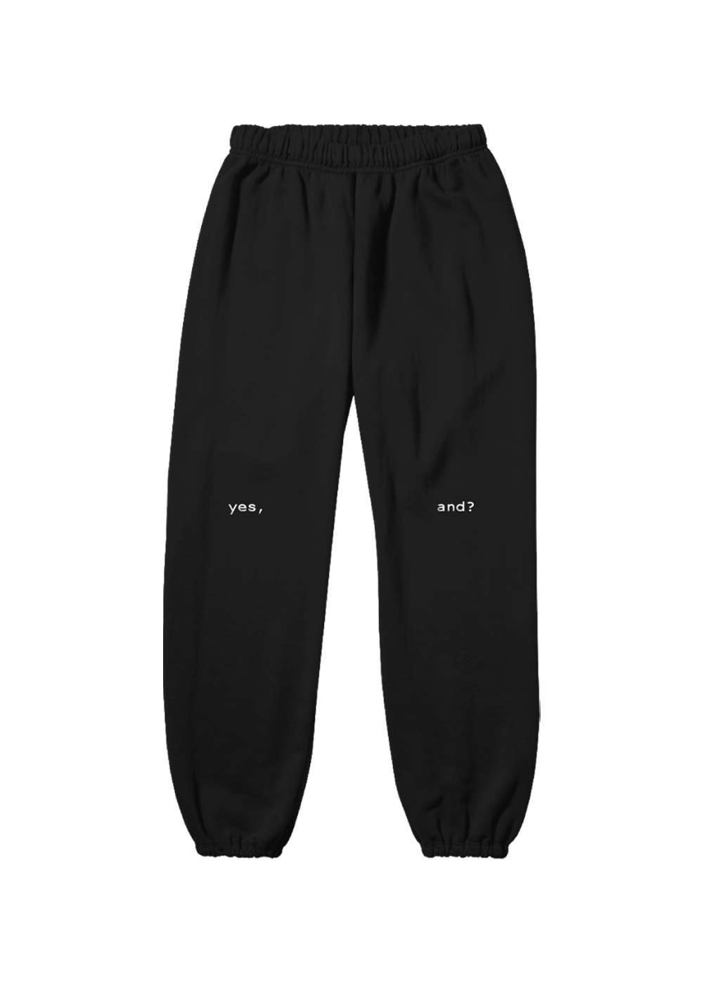 yes, and? crewneck + sweatpants